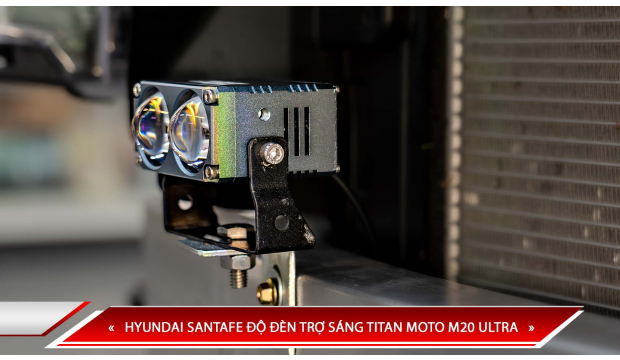 HYUNDAI SANTAFE ĐỘ ĐÈN TRỢ SÁNG TITAN MOTO M20 ULTRA